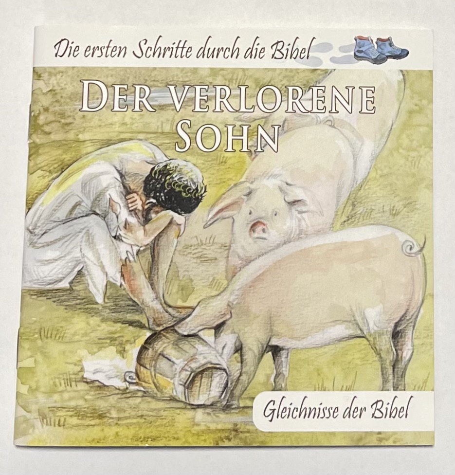 Der verlorene Sohn - Die ersten Schritte durch die Bibel - Gleichnisse der Bibel