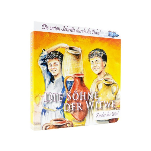 Die Söhne der Witwe - Die ersten Schritte durch die Bibel - Kinder der Bibel