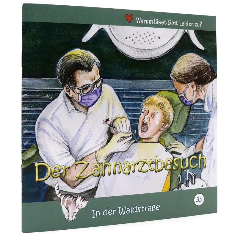 Der Zahnarztbesuch - In der Waldstrasse - Heft 33