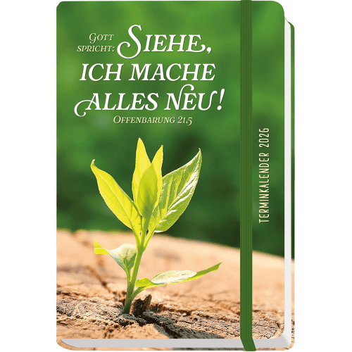 Maxi - Notice - Terminkalender - Jahreslosung - Gott spricht: Siehe, ich mache alles neu!