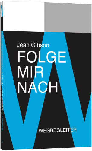 Folge mir nach - Wegbegleiter