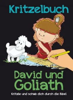 Kritzelbuch – David und Goliath - Mit dem Schabstift die Bibelgeschichte entdecken. Schwarze...