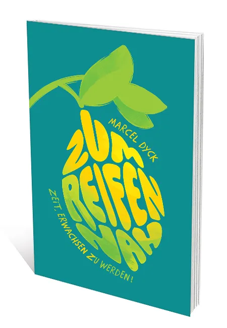 Zum Reifen nah - Zeit erwachsen zu werden!