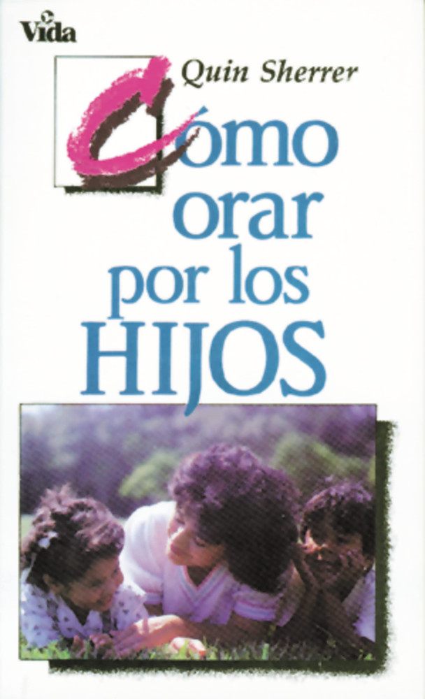 Cómo orar por los hijos - (spanisch)