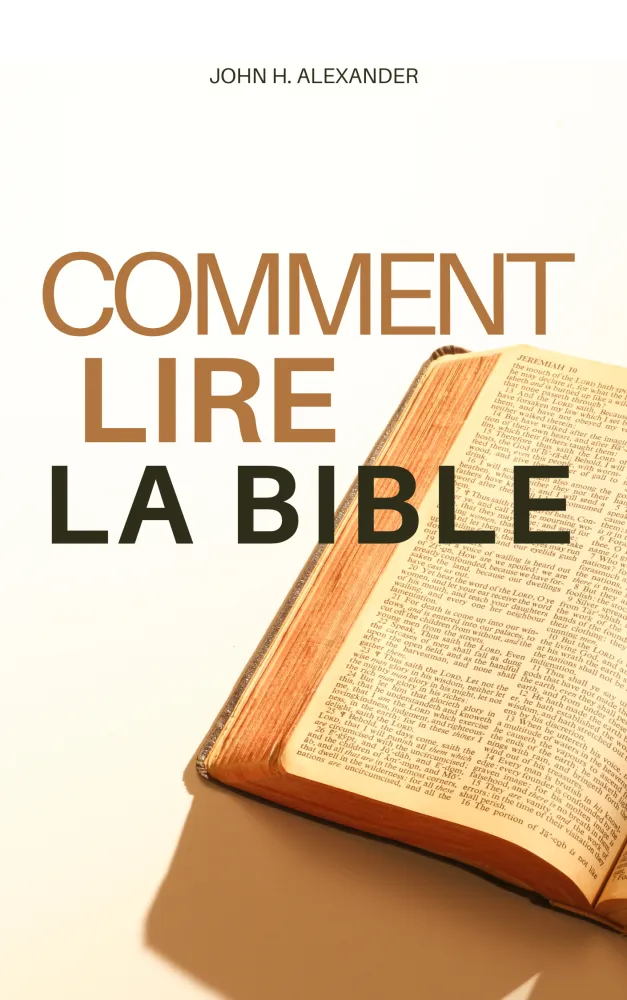 Comment lire la Bible - Ebook