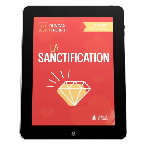 Sanctification (La) - Guide de poche - EBOOK