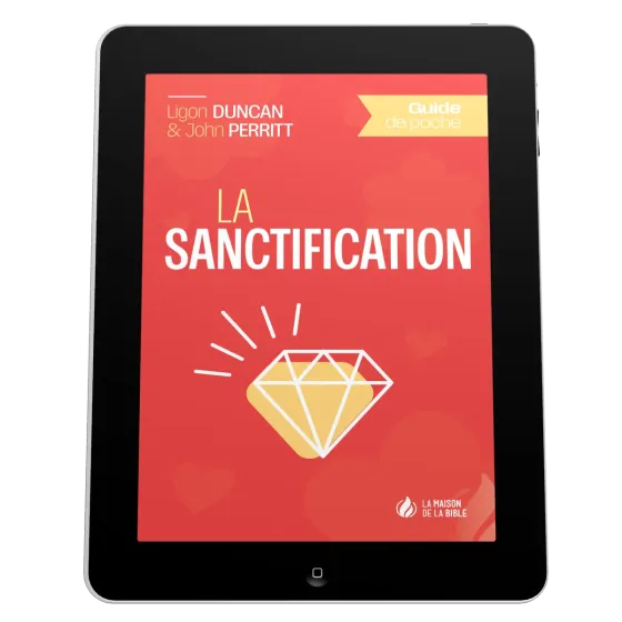 Sanctification (La) - Guide de poche - EBOOK