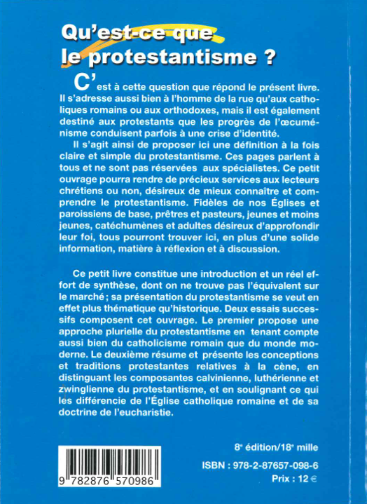 Protestantisme (Le) - Ce qu'il est, ce qu'il n'est pas