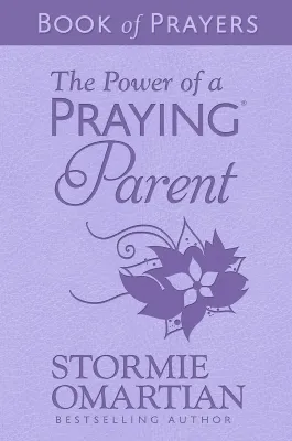 The Power of a Praying Parent - Book of Prayers (Milano Softone)
