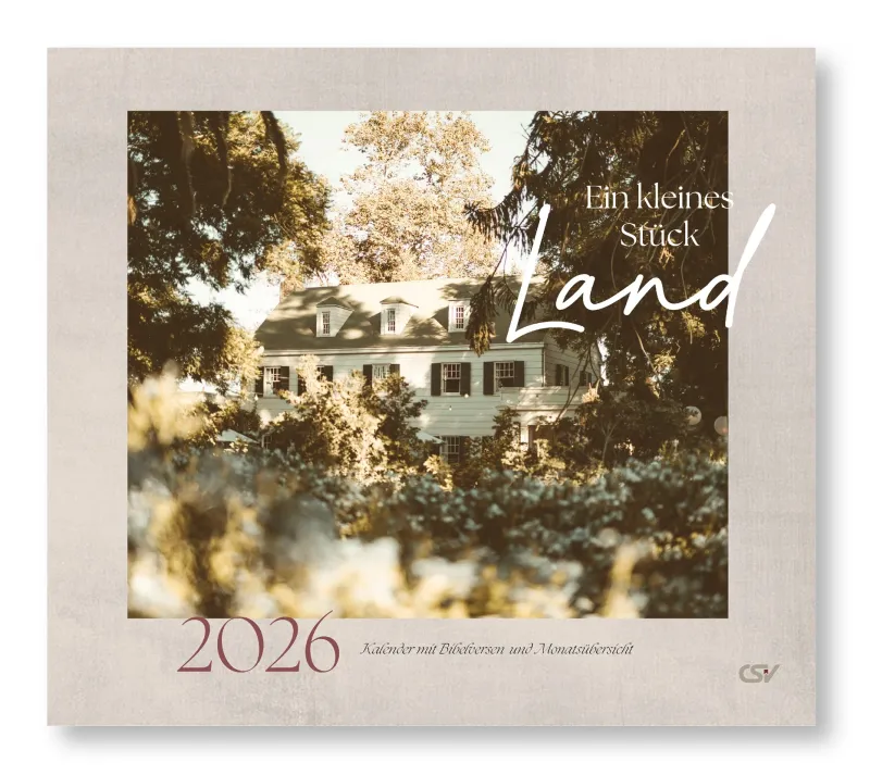 Ein kleines Stück Land - Kalender mit Bibelversen und Monatsübersicht