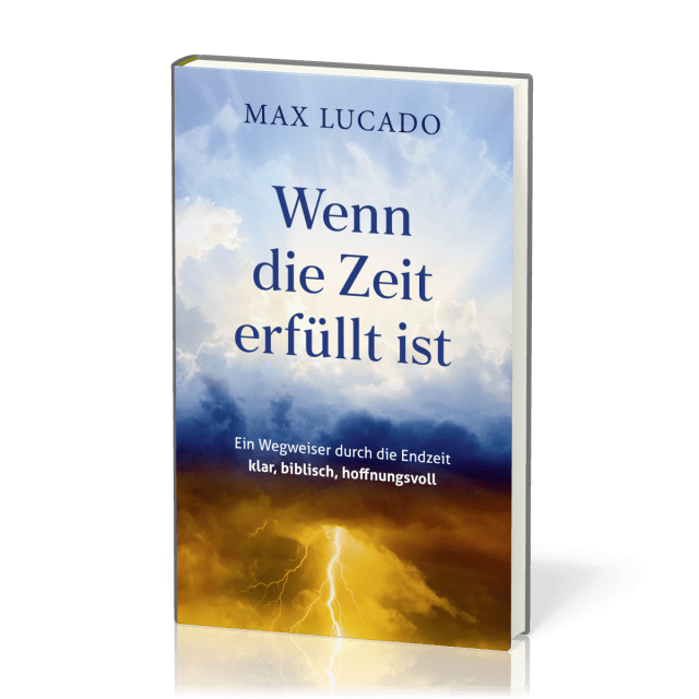 Wenn die Zeit erfüllt ist - 90 Andachten für mehr Frieden und Gelassenheit