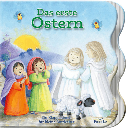 Das erste Ostern - Ein Klappenbuch für kleine Entdecker