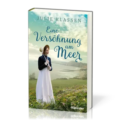 Eine Versöhnung am Meer - Die Schwestern von Sea View - Band 3