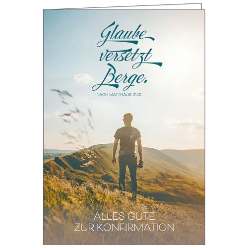 Glaube versetzt Berge - Faltkarte Konfirmation
