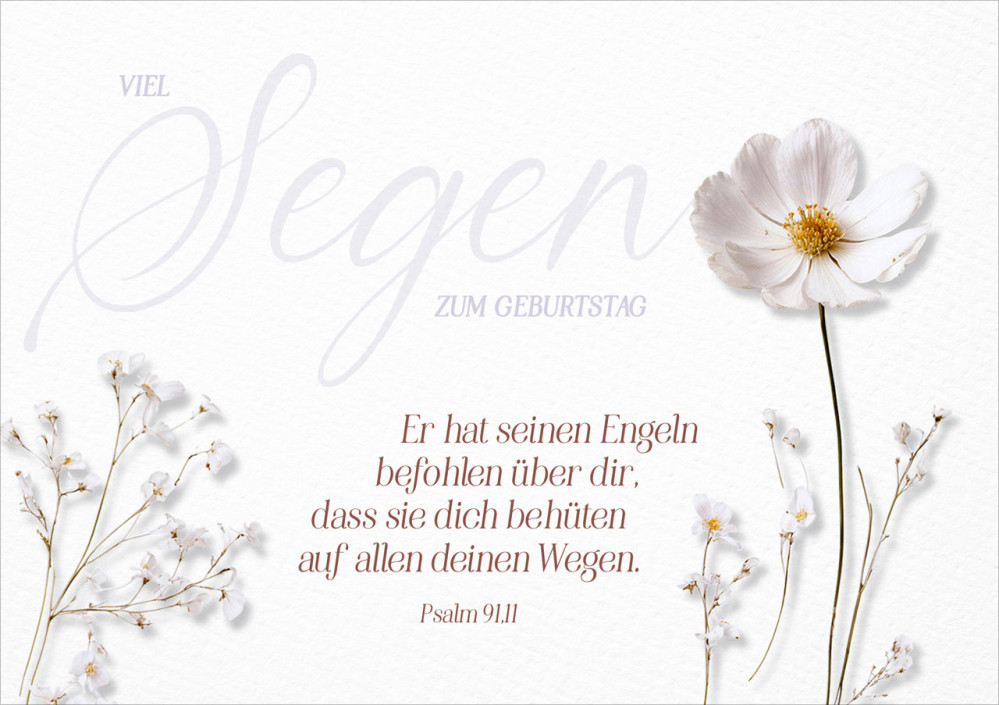 Faltkarte Viel Segen zum Geburtstag - Psalm 91,11