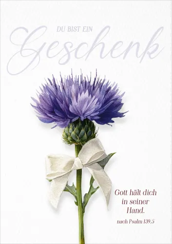 Faltkarte Du bist ein Geschenk - nach Psalm 139,5