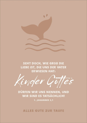 Faltkarte Taufe - Kinder Gottes - 1. Johannes 3,1