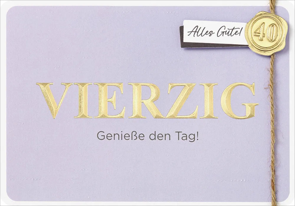 Faltkarte Geburtstag 40 - Psalm 103,2