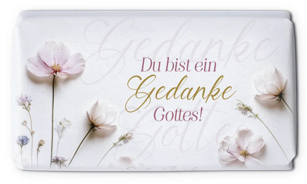 Schokolade Du bist ein Gedanke Gottes