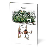 Indécrottables Questions de Willy Grunch 2 (Les) - [BD] Le bien, c'est pas mal !!