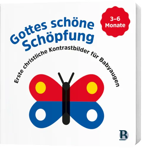 Gottes schöne Schöpfung (Pappbilderbuch) - Erste christliche Kontrastbilder für Babyaugen - Bd. 2