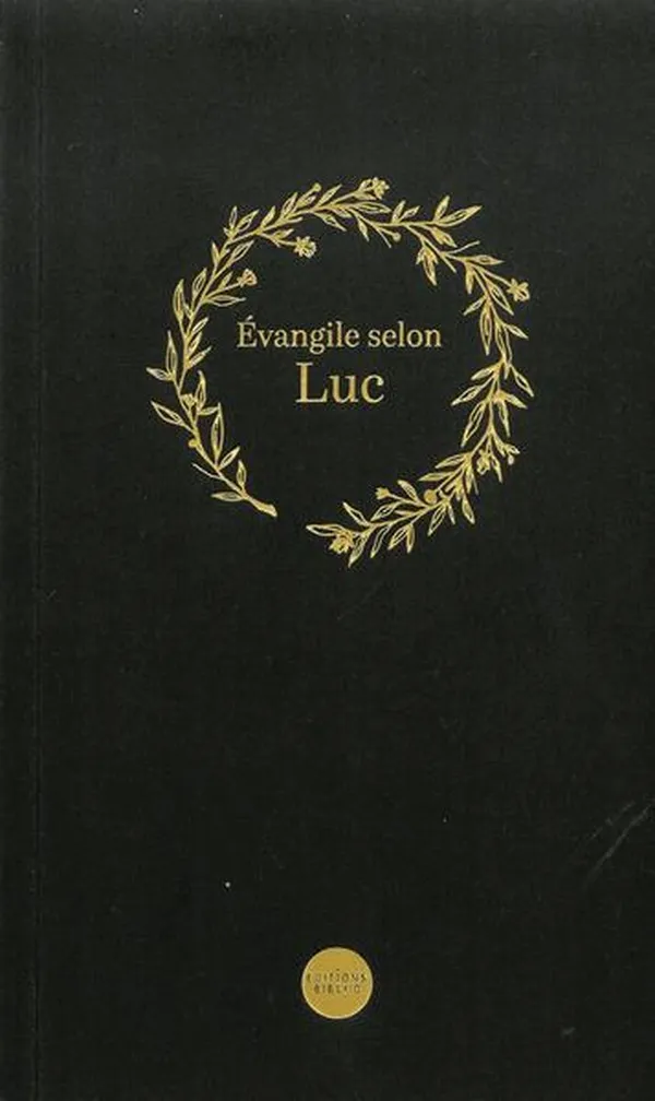 Evangile selon Luc, NFC - Traduction Nouvelle Français Courant
