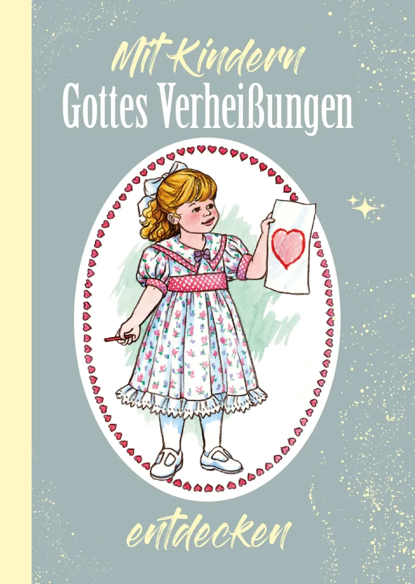 Mit Kindern Gottes Verheißungen - entdecken
