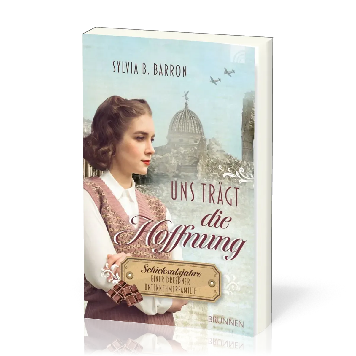 Uns trägt die Hoffnung - Die Dresden Saga 2