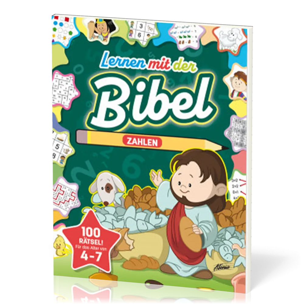 Lernen mit der Bibel – Zahlen - 100 Rätsel. Für 4 bis 7 Jahre