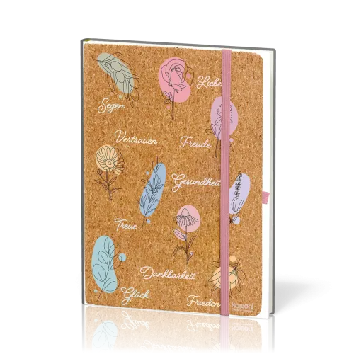 Segen, Treue, Vertrauen, Liebe .... (Notizbuch Kork - Notizbuch mit Korkeinband - Der schöne...
