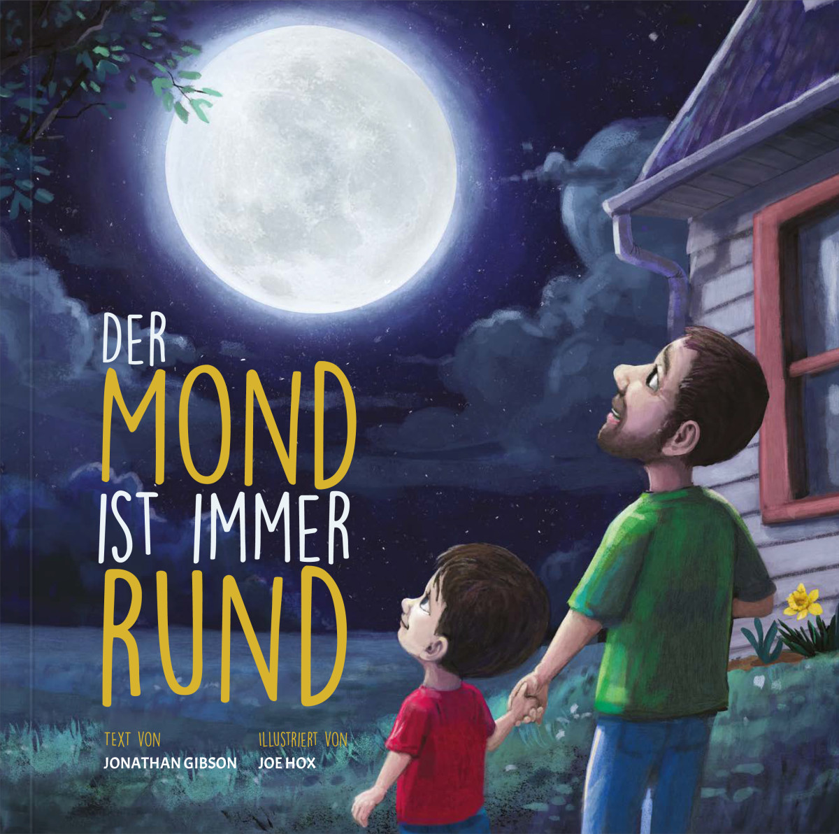  Der Mond ist immer rund 
 Jonathan Gibson 