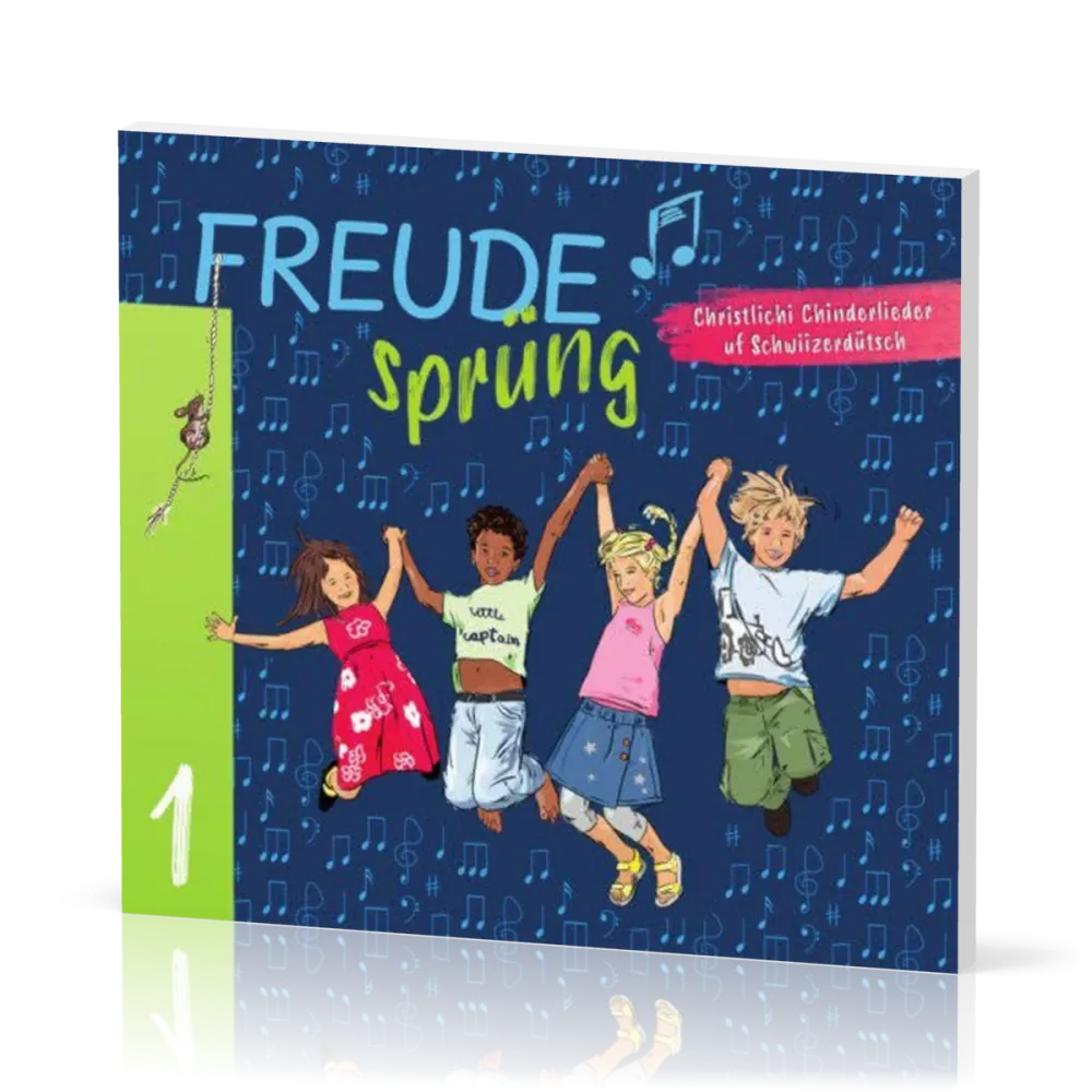 Freudesprüng 1 - Christlichi Chinderlieder uf Schwiizerdütsch, (CD mit Download)