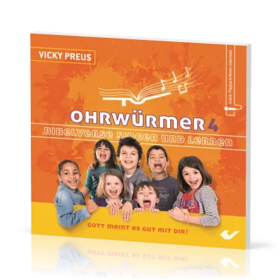 Ohrwürmer 4 - Bibelverse singen und lernen - Gott meint es gut mit dir!