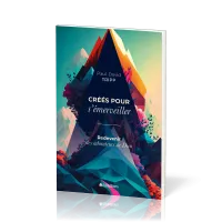 Créés pour s'émerveiller - Redevenir des adorateurs de Dieu (Broché)