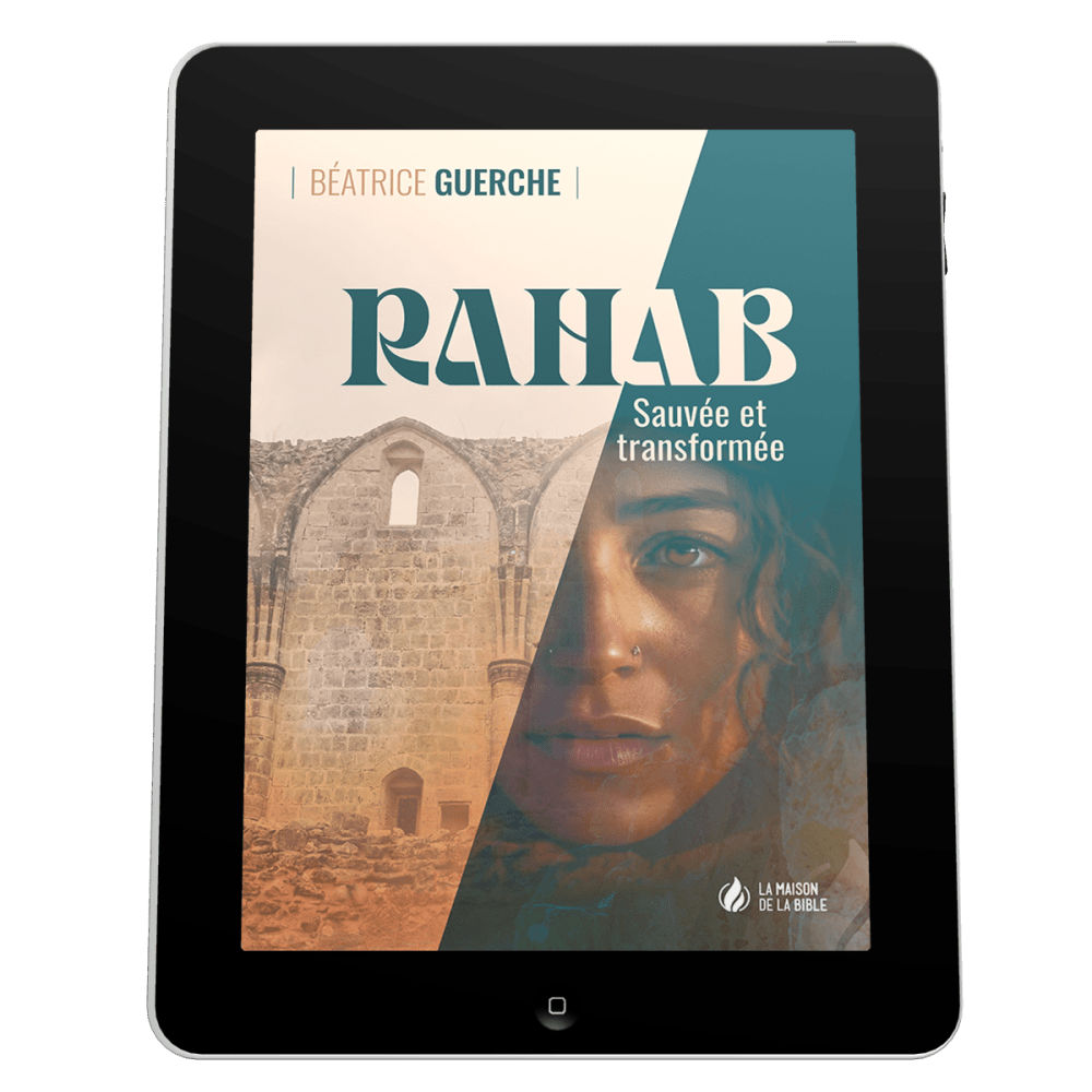 Rahab - Sauvée et transformée - EBOOK