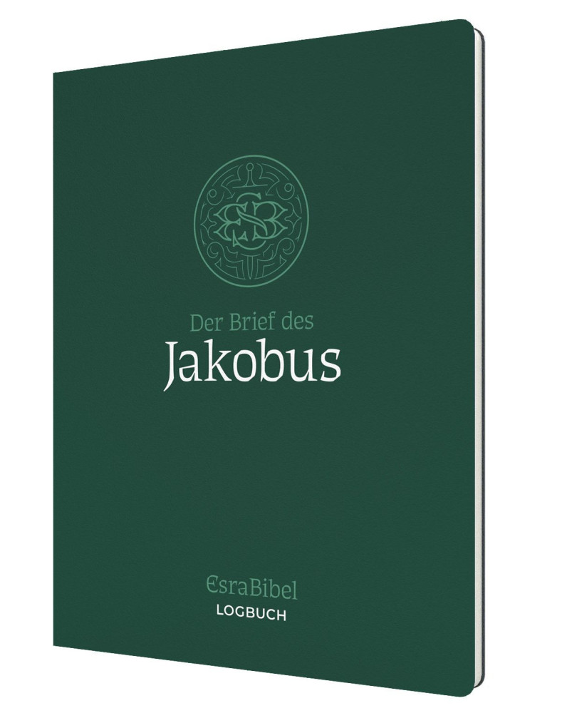 Der Brief des Jakobus - Serie: EsraBibel Logbuch