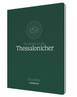 Die Briefe an die Thessalonicher - Serie: EsraBibel Logbuch