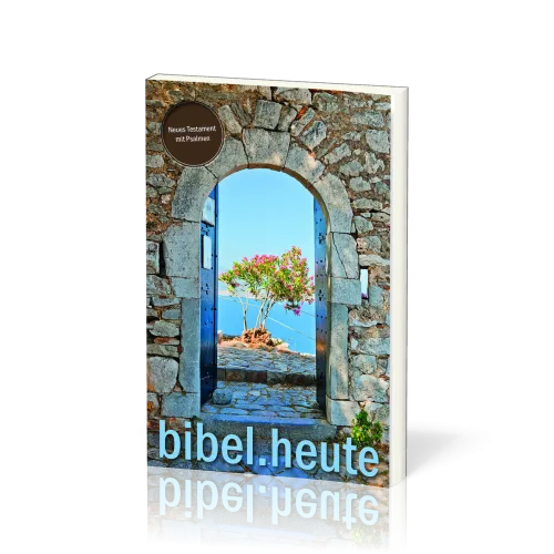 Neue evangelistische Übertragung, NT mit Psalmen - Kleinformat, gebunden Motiv Torbogen