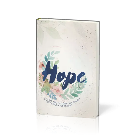 Hope - Neues Testament mit Psalmen - Frauen begegnen Jesus