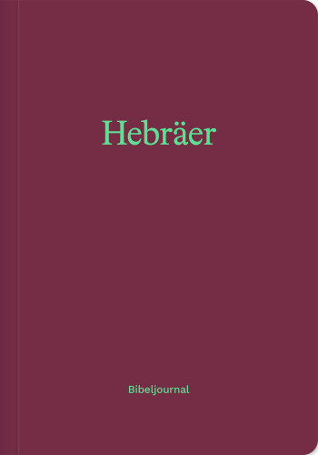 Hebräer - Bibeljournal