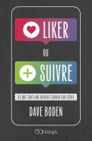 Liker ou suivre ? - Ce que tout ado devrait savoir sur Jésus - ePub