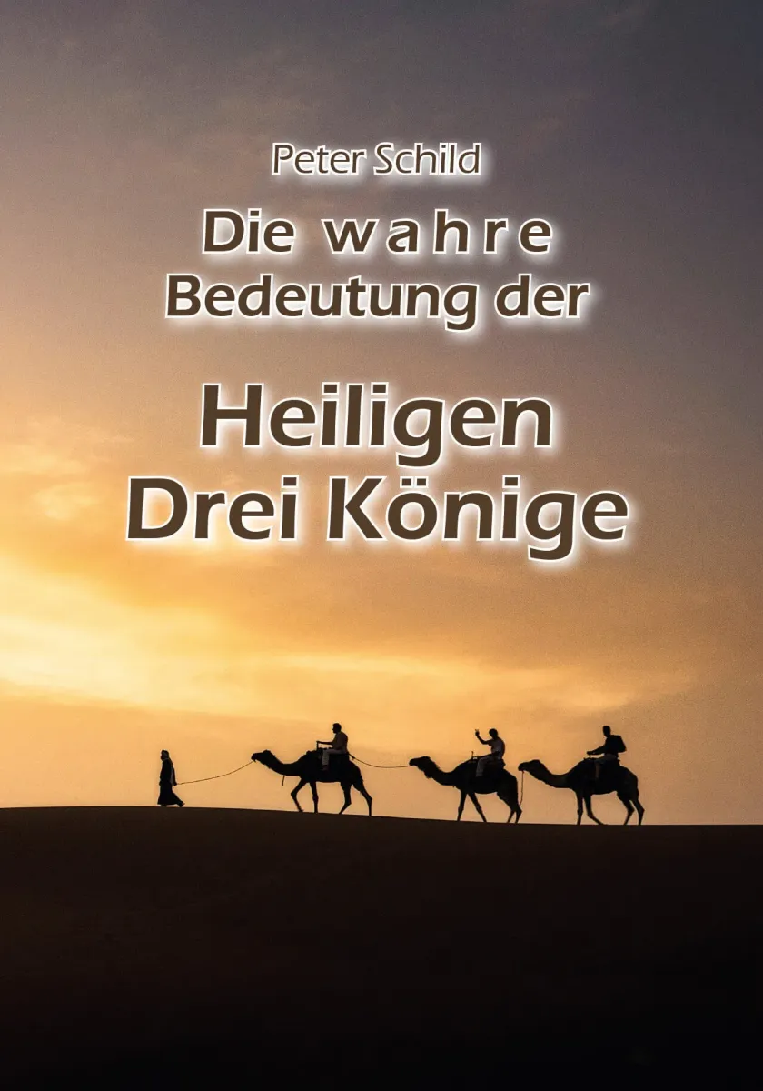 Die wahre Bedeutung der Heiligen drei Könige
