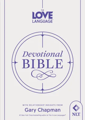 Anglais, Bible, New Living Translation, The Love Languages Devotional Bible, rigide - Hardcover