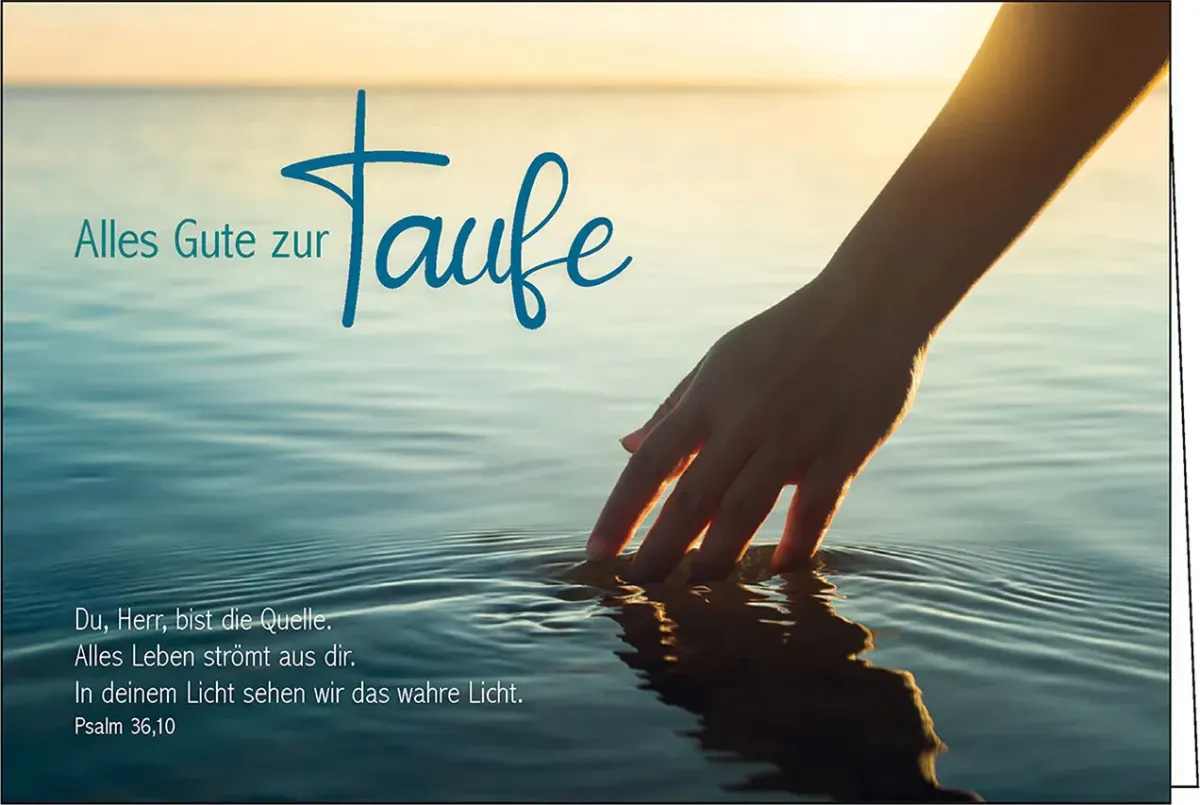 Du, Herr, bist die Quelle (Faltkarte Taufe) - 12 x 17 cm mit Umschlag