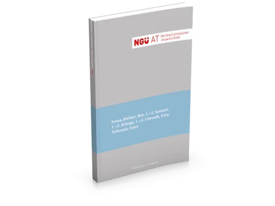 NGÜ AT - Die Geschichtsbücher: Josua bis Ester - Broschiert