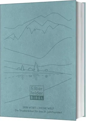 Elberfelder Studienbibel, Sein Wort - meine Welt - Kunstleder blau