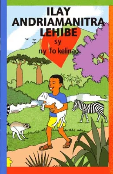 Malgache, Le grand Dieu et ton petit cœur, traité