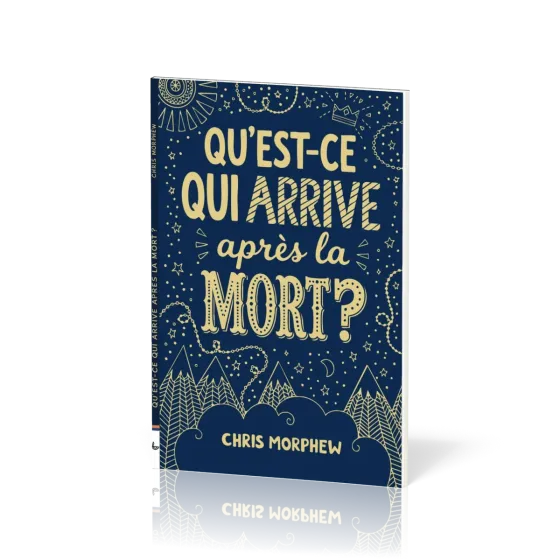 Qu'est-ce qui arrive après la mort ?