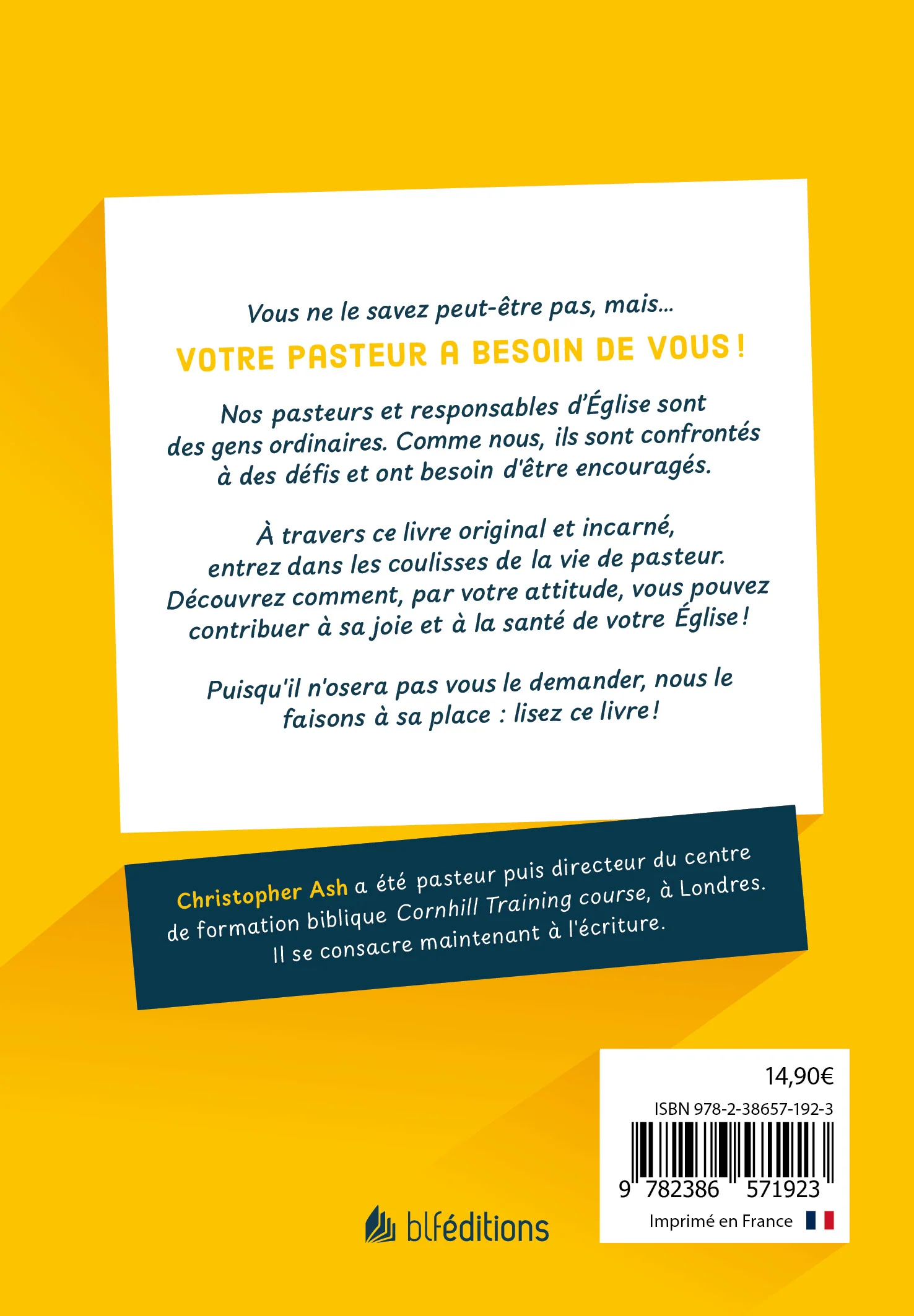 Comment encourager votre pasteur - Le livre qu’il voudrait secrètement que vous lisiez