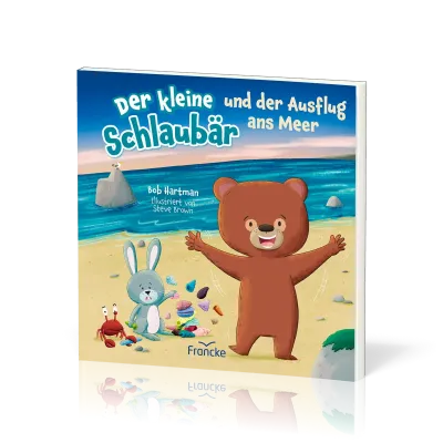 Der kleine Schlaubär und der Ausflug ans Meer